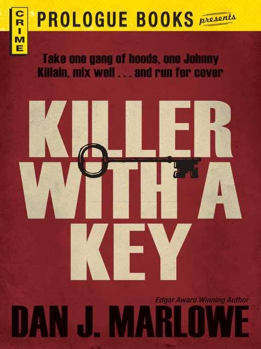 Title details for Killer With a Key by Dan J Marlowe - Available